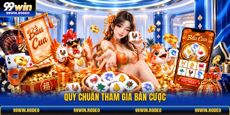Quy chuẩn tham gia bàn cược Quy chuẩn tham gia bàn cược