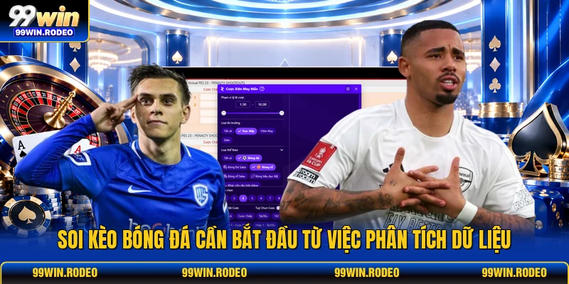 Soi kèo bóng đá cần bắt đầu từ việc phân tích dữ liệu Soi kèo bóng đá cần bắt đầu từ việc phân tích dữ liệu